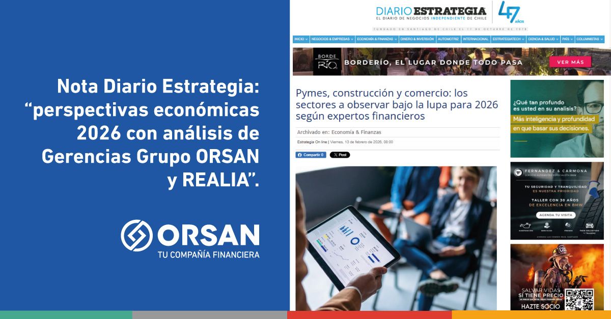 Gerentes Grupo Orsan analizan perspectivas económicas 2026 en Diario Estrategia